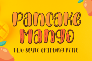 Pancake Mango: A Font That Speaks Volumes