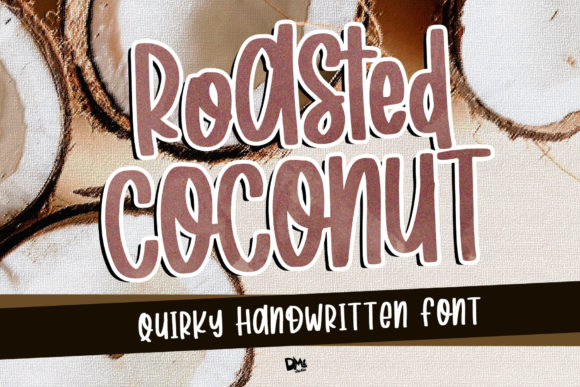 Roasted Coconut: A Bold Script for Real Projects